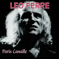 Paris canaille - Leo Ferre