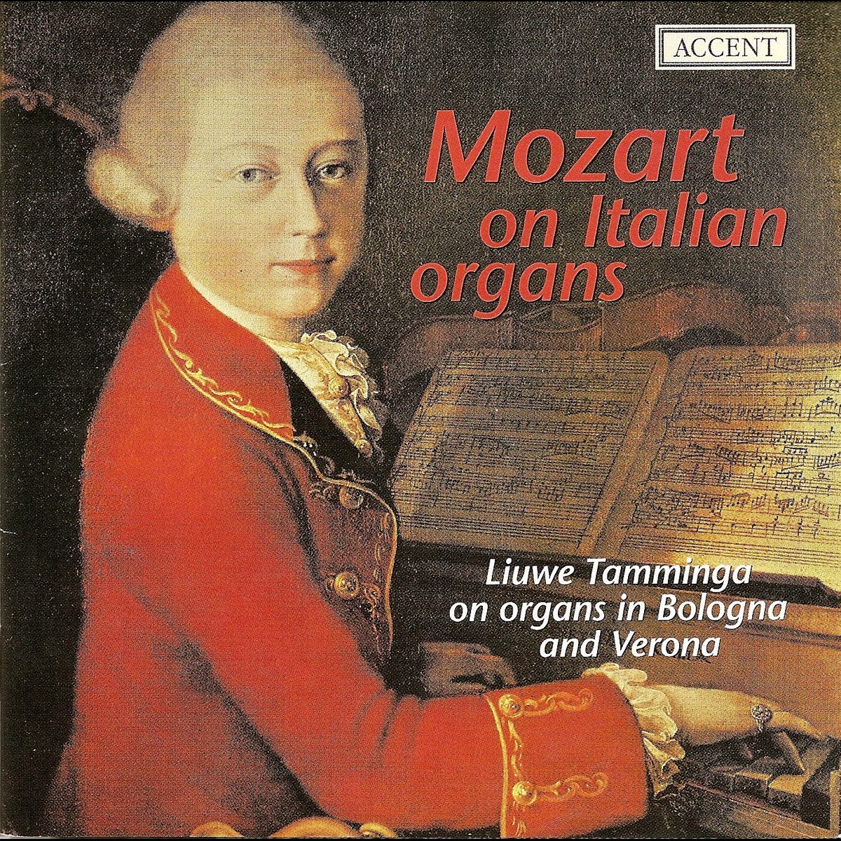 ‎Mozart On Italian Organs By Liuwe Tamminga On Apple Music