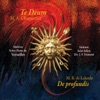 Lalande & Charpentier : De Profundis & Te Deum