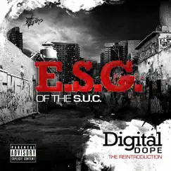 Digital Dope (Deluxe Chopped & Screwed Version) by E.S.G. album reviews, ratings, credits
