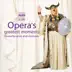 Opera's Greatest Moments album cover