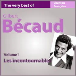 The Very Best of Gilbert Bécaud 59 chansons (Les incontournables de la chanson française) - Gilbert Becaud