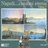 Napoli... Canzoni eterne, vol. 5, 2010