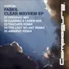 Clear Mayhem - EP album lyrics, reviews, download