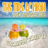The Tide Is High: 60's Reggae Hits artwork