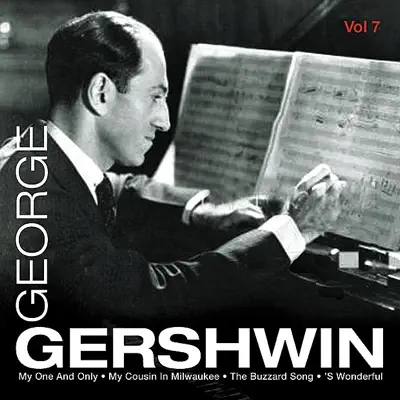 George Gershwin Vol.7 - George Gershwin