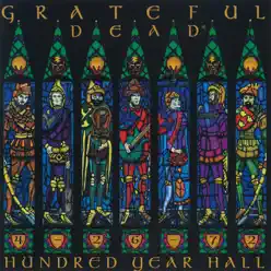 Hundred Year Hall - Grateful Dead