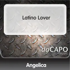 Latino Lover - Single by Angelica album reviews, ratings, credits