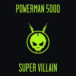 Super Villain - Powerman 5000