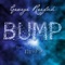 Bump ft. Nivea (feat. Nivea) [Bump ft. Nivea (MKutz Radio Remix)] [Bump ft. Nivea (MKutz Radio Remix)] artwork