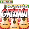A Bailar la Rumba Gitana