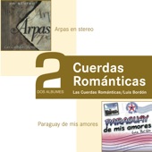 Cuerdas Románticas: Arpas en Estéreo / Paraguay de Mis Amores artwork