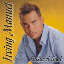 Irving Manuel - Lloro Por Ella