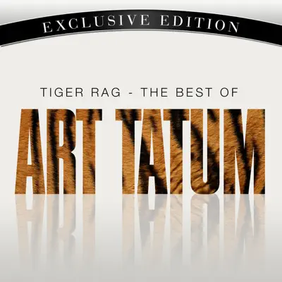 Tiger Rag - The Best of Art Tatum - Art Tatum