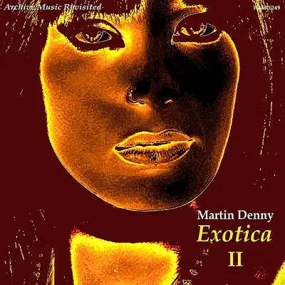 Exotica II - Martin Denny