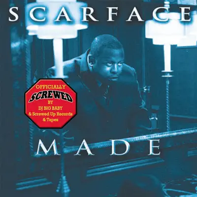 M.A.D.E. (Chopped & Screwed) - Scarface