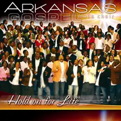 Hold On for Life by Arkansas Gospel Mass Choir album reviews, ratings, credits