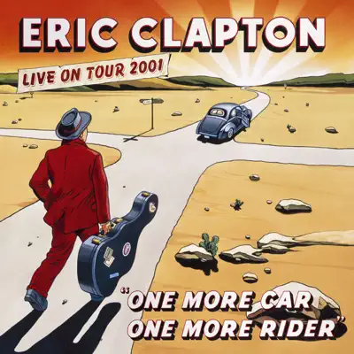One More Car, One More Rider (Live) - Eric Clapton