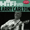 Rhino Hi-Five: Larry Carlton - EP