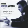 Stream & download Britten: Winter Words, Seven Sonnets Of Michelangelo, Six Folk Song Arrangements