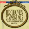 Beethoven: Symphony No. 5 & Creatures of Prometheus Overture album lyrics, reviews, download