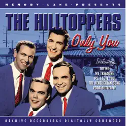 Only You - The Hilltoppers