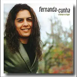 O Tempo E O Lugar - Fernanda Cunha