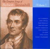 The Complete Songs of Robert Tannahill - Volume 1