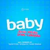 Stream & download Baby (feat. Lakosta) - EP