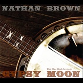 Nathan Brown - All I've Ever Known