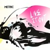 Metric - Monster Hospital