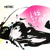 Metric - Police And The Private