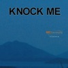 Knock Me