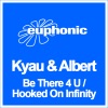 Be There 4 U / Hooked On Infinity - EP