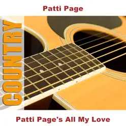 Patti Page's All My Love - Patti Page