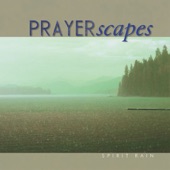 Prayerscapes - Spirit Rain artwork