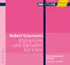 Stream & download Schumann: Romanzen und Balladen