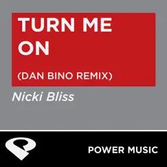 Turn Me On - Single by Power Music Workout album reviews, ratings, credits