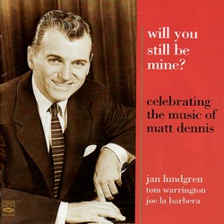 Jan Lundgren, Chuck Berghofer & Joe La Barbera - The Night We Called It a Day