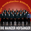 Ein musikalischer Bilderbogen - Die Mainzer Hofsänger