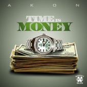 Akon - Time Is Money