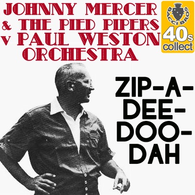 Zip A Dee Doo Dah Johnny Mercer Shazam