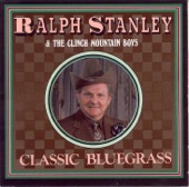 Ralph Stanley - Could You Love Me One More Time