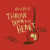 Béla Fleck - Throw Down Your Heart