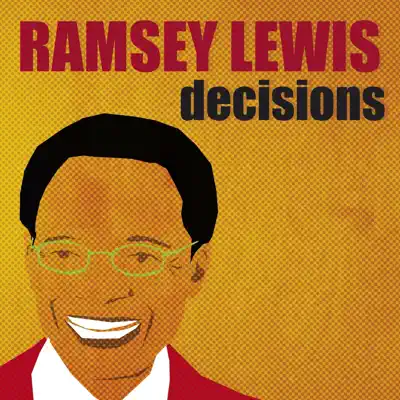Decisions - Ramsey Lewis