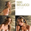 Niki Belucci - Get Up