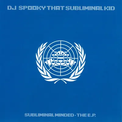 Subliminal Minded - The EP - DJ Spooky Subliminal Minded - The EP - DJ Spooky