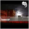 Stream & download Towers EP