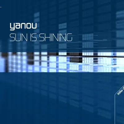 Sun Is Shining - Yanou Sun Is Shining - Yanou