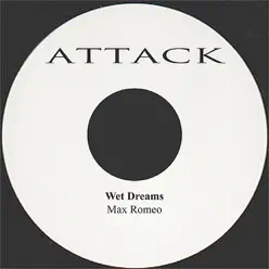 Wet Dream - Single - Max Romeo